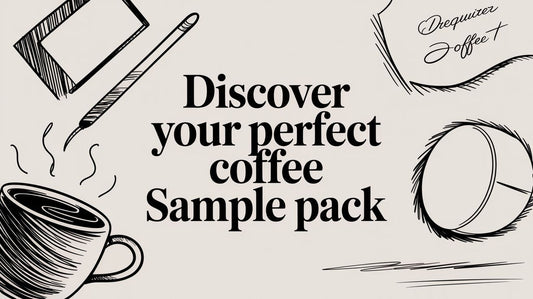 Discover Your Perfect Coffee Sample Pack